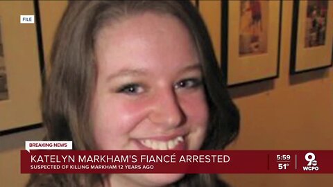 Katelyn Markham's fiancé arrested for her murder