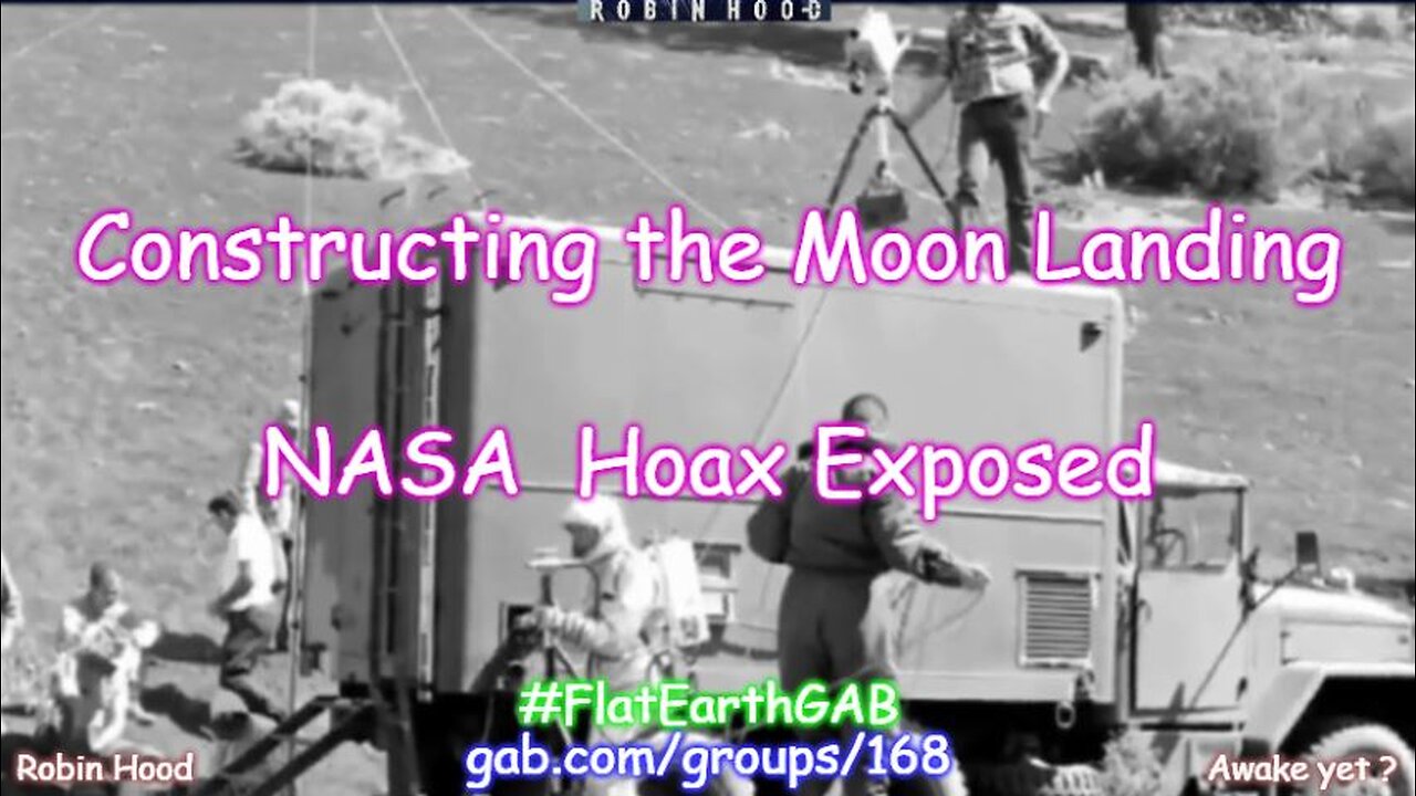 Constructing the Moon Landing - NASA Hoax Exposed