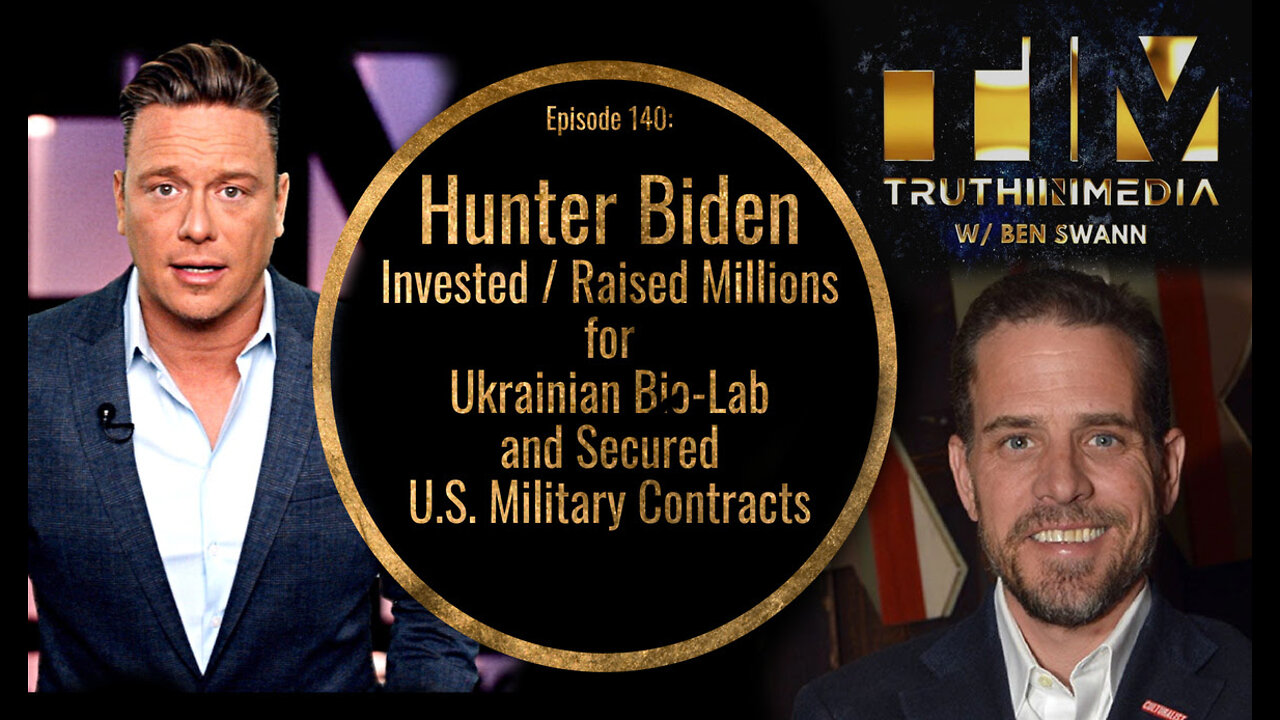 Hunter Biden Invested / Raised Millions for Ukrainian Bio-Lab and Secured U.S. Military Contracts