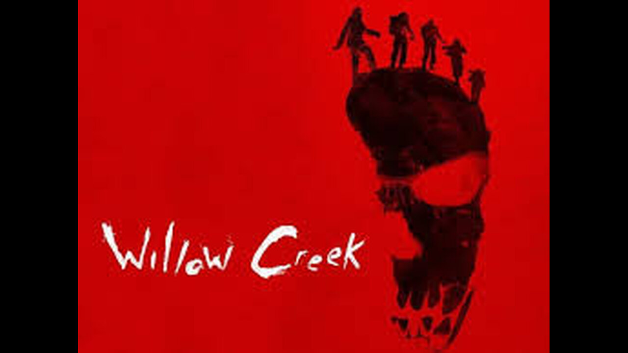 Willow Creek (2013)