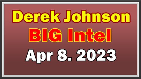 Derek Johnson BIG Intel 4.08.23: What Will Happen to Trump Next