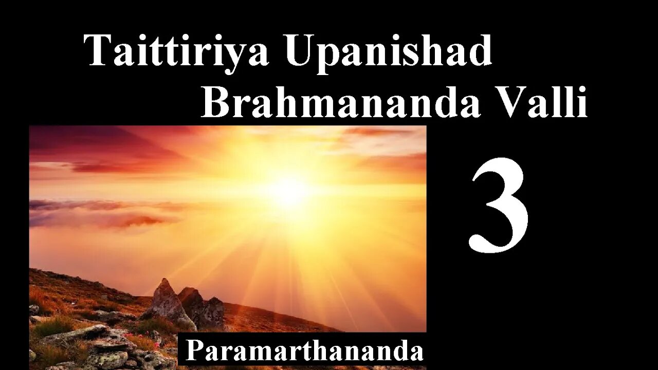 Taittiriya Upanishad 25 CHAPTER 2 SECTION 1