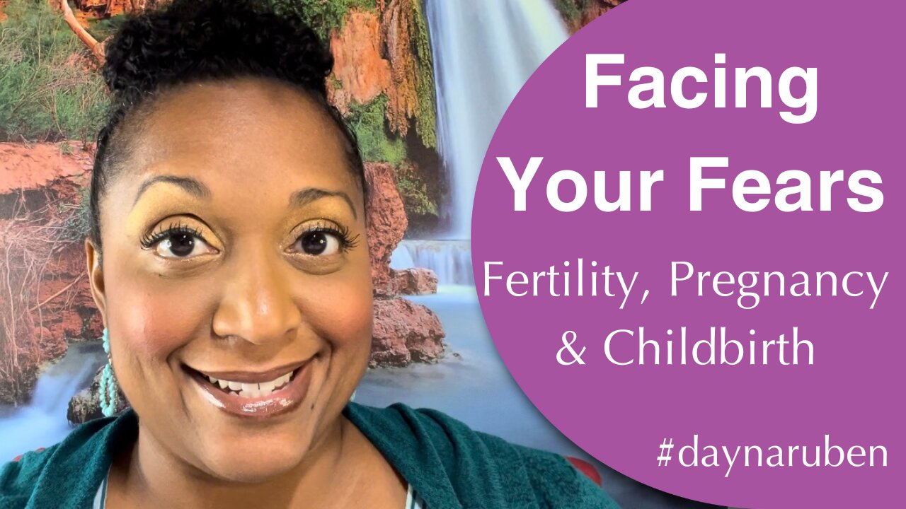 Facing your FEARS around Fertility, Pregnancy & Childbirth! October’s Inner Circle Topic! 10/24 9pm