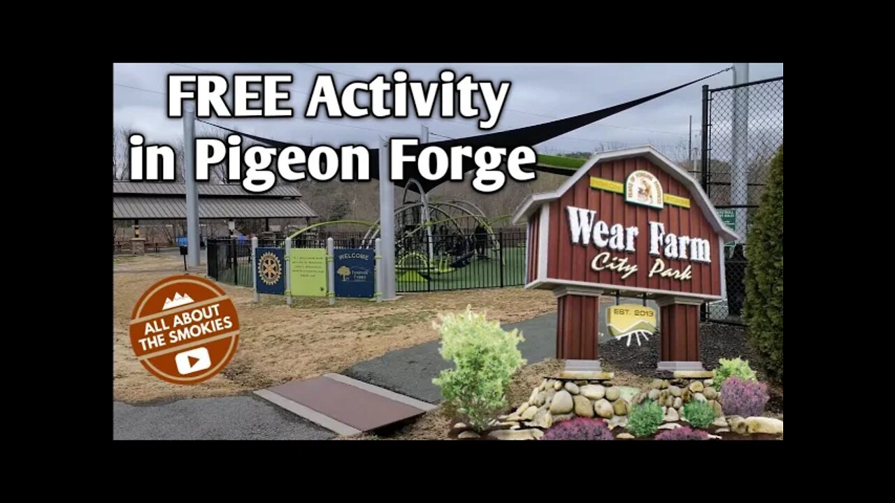 Wears Farm City Park - Pigeon Forge TN