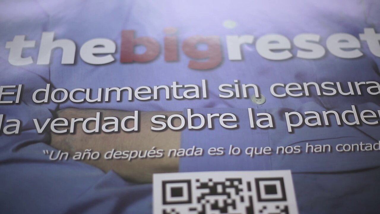 THE BIG RESET MOVIE -película sin censura- La verdad sobre la pandemia.