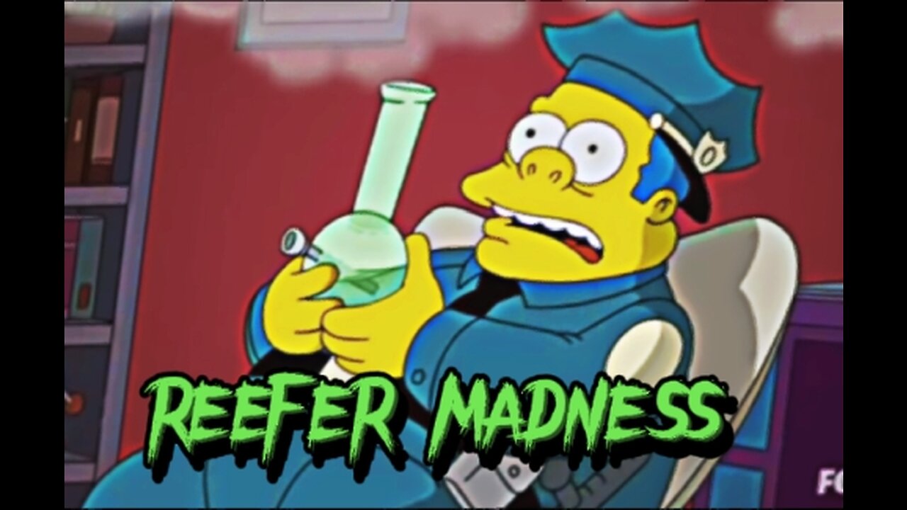 REEFER MADNESS #420BlazeIt