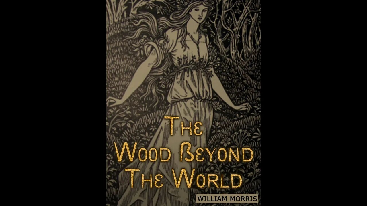 The Wood Beyond the World by William Morris - Audiobook