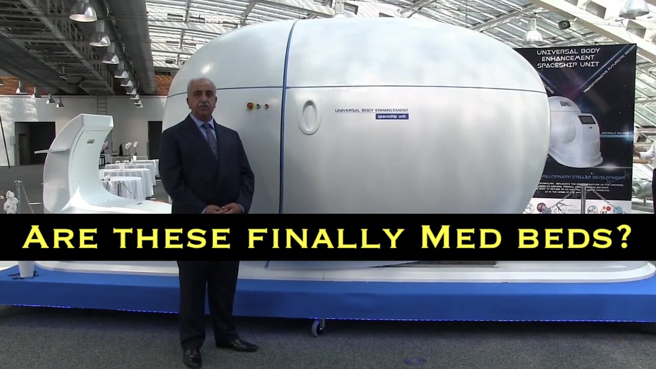 NEW MED BEDS : UNIVERSAL BODY ENHANCEMENT??