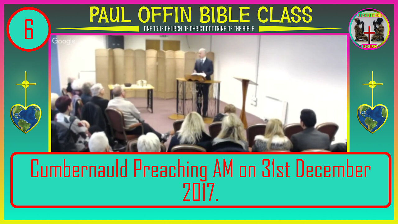 Cumbernauld Preaching AM on 31st December 2017. (offinp2003@gmail.com)