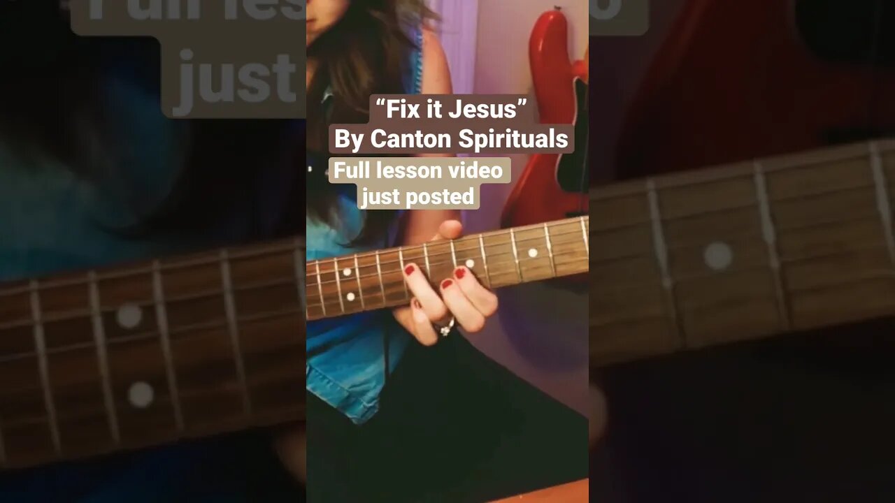 #guitarlesson #guitarshorts #guitar #christainmusic #christiansongs #gospel #gospelmusic #fixitjesus