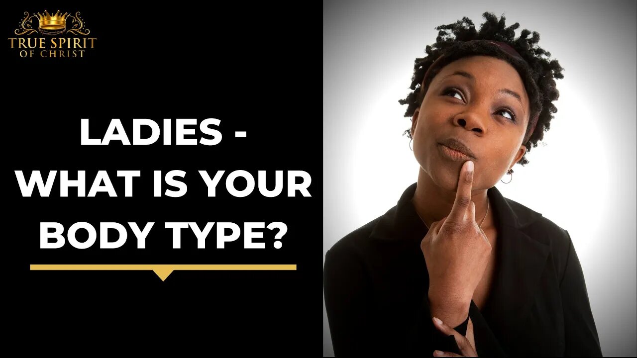 Ladies, What's Your Body Type?