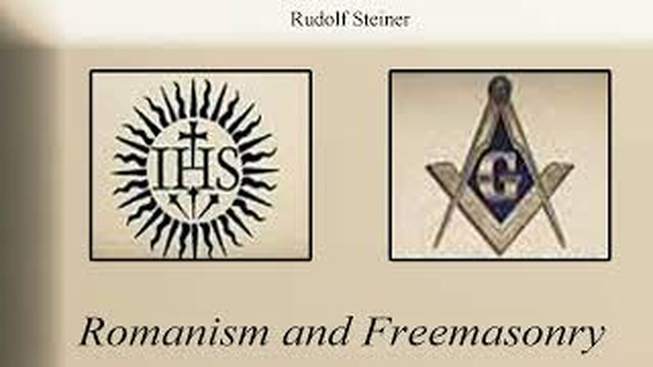 Romanism and Freemasonry by Rudolf Steiner