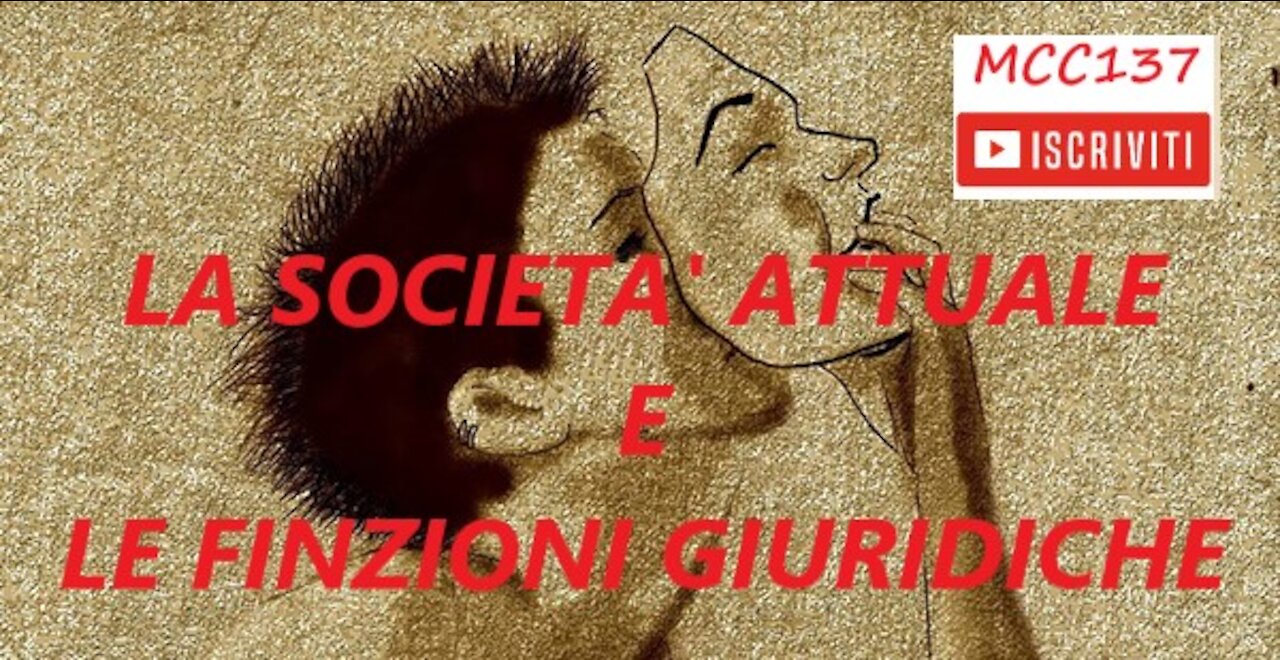 #54 parliAMO dï: SOCIETA' ATTUALE E FINZIONI GIURIDICHE - MCC137