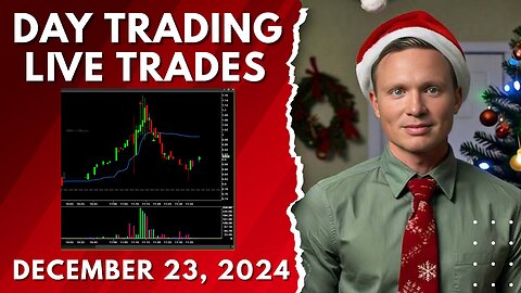 Live Day Trading - XMAS WEEK!