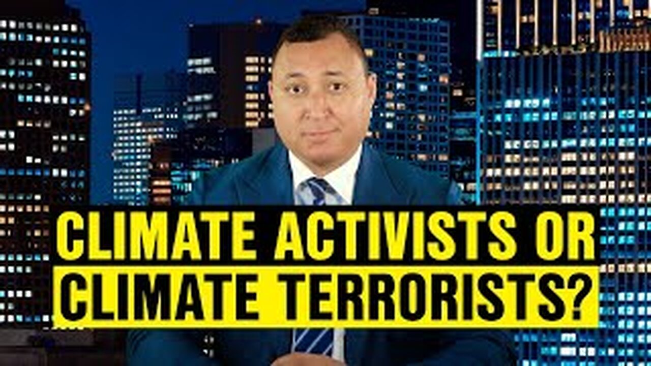 Climate Activists Or Climate Terrorists? | Opinion Ep. 16