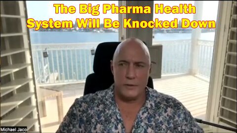 Michael Jaco & SG Anon Update 3.5.23: The Big Pharma Health System Will Be Knocked Down.