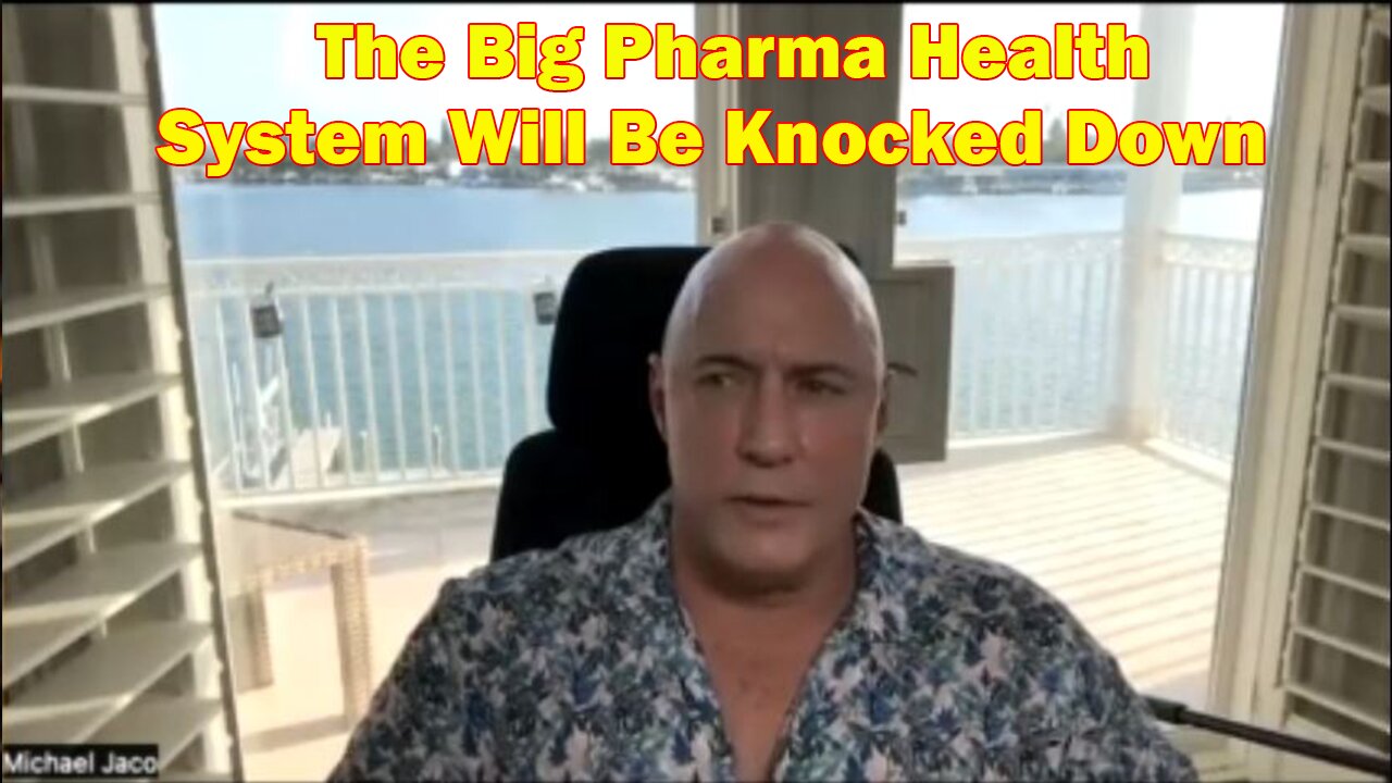 Michael Jaco & SG Anon Update 3.5.23: The Big Pharma Health System Will Be Knocked Down.