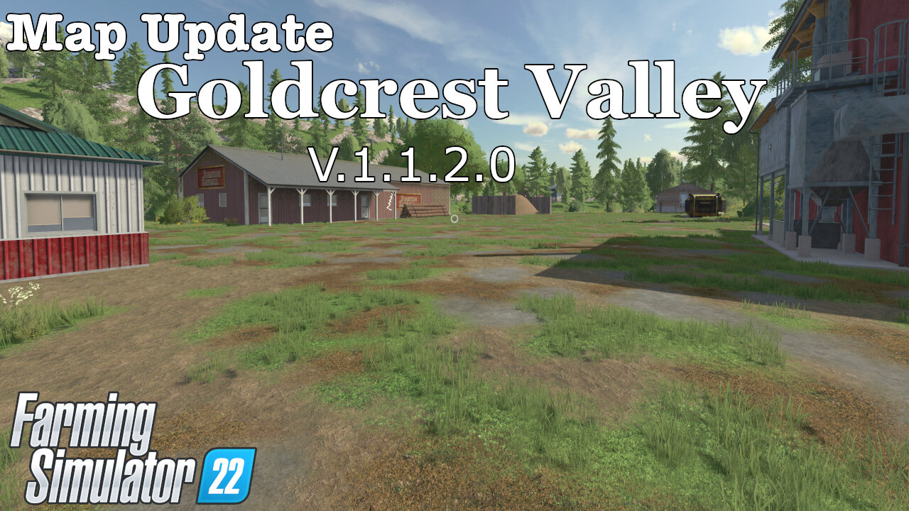 Map Update | Goldcrest Valley | V.1.1.2.0 | Farming Simulator 22