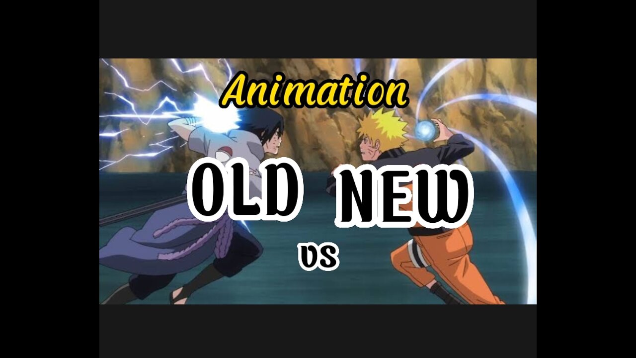 Naruto Animation || OLD vs NEW