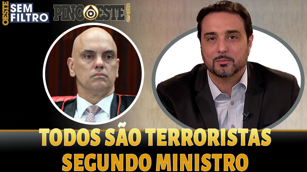 Todos que vieram a Brasília são terroristas segundo ministro [SILVIO NAVARRO]