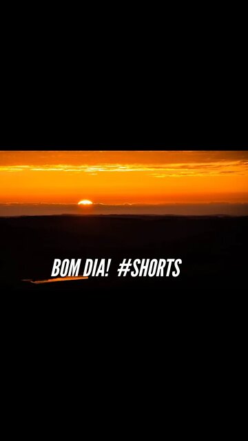 BOM DIA!#shorts