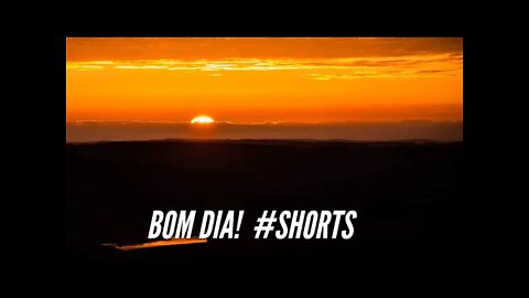 BOM DIA!#shorts