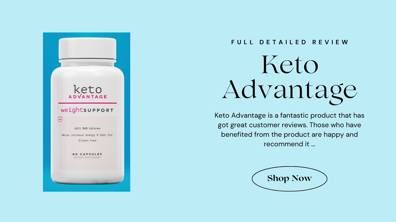 Keto Advantage Review | Does It Really Good For Weight Loss?