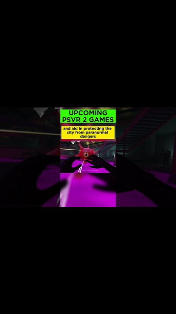 PSVR 2 Upcoming Games