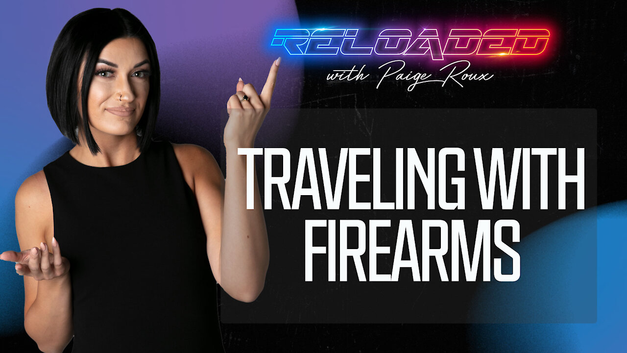 Traveling With Firearms