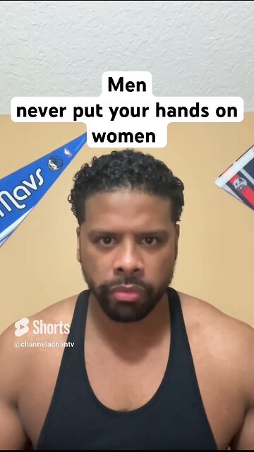 Men never put your hands on women #success #motivation #life #advice #goals #family #friends