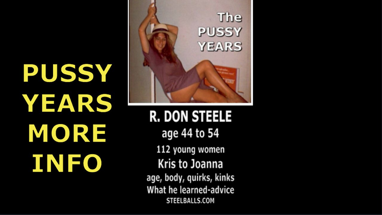 PUSSY YEARS MORE INFO PART 1