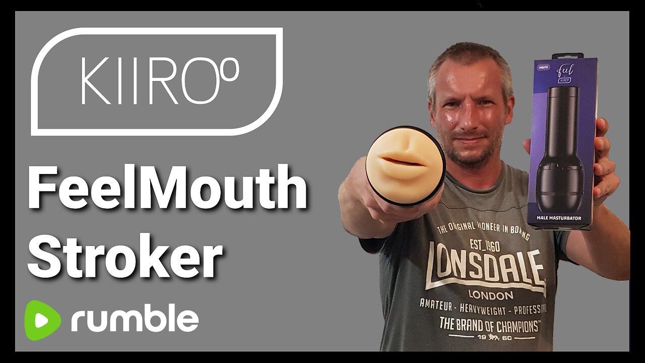 The New Kiiroo Feel Stroker Mouth