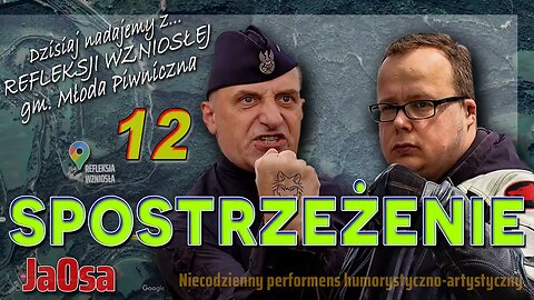 z Refleksji Wzniosłej 12. "SPOSTRZEŻENIE" - Olszański, Osadowski NPTV (11.04.2021)