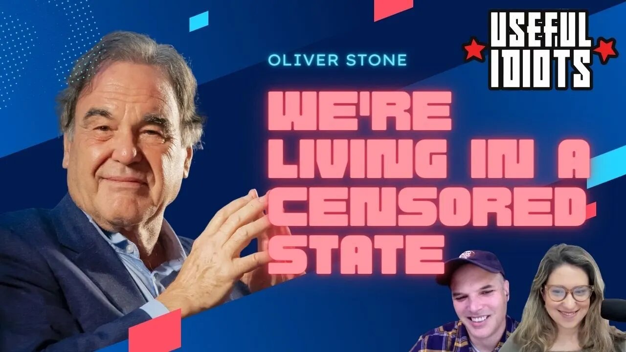 Oliver Stone: We're Living in a Censored State