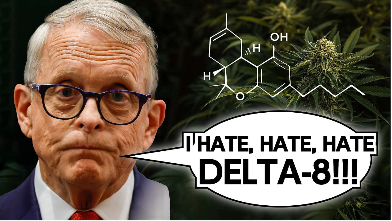 Ohio Gov Hates Delta 8