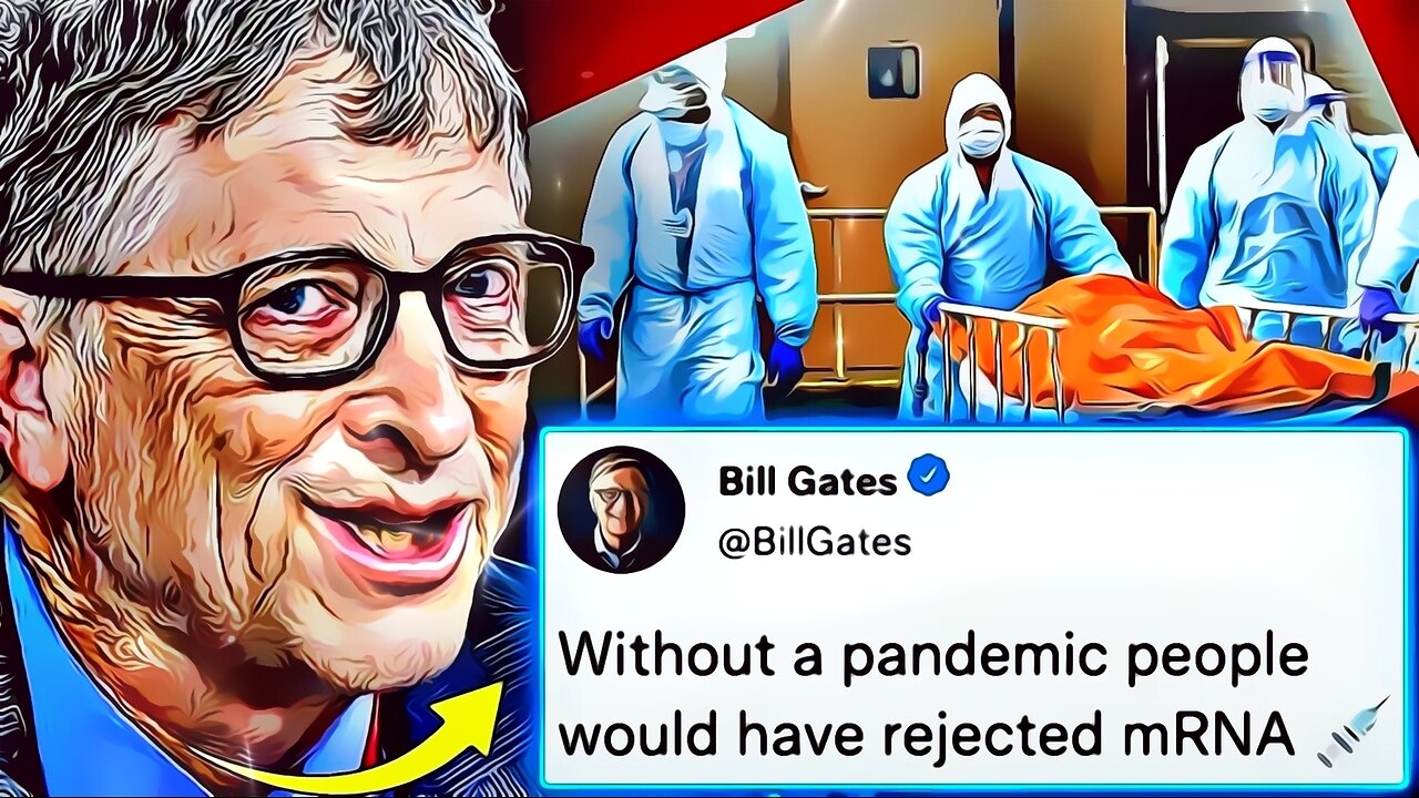 Gates-säätiön sisäpiiriläinen myöntää, että pandemia oli huijausta.