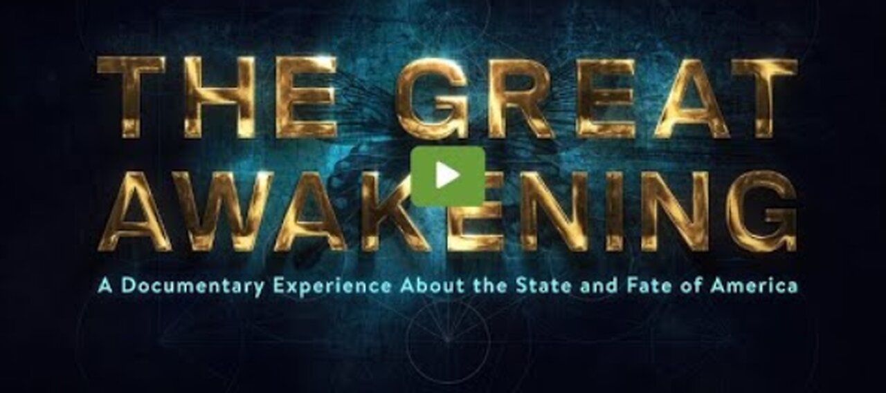 The Great Awakening Documentary