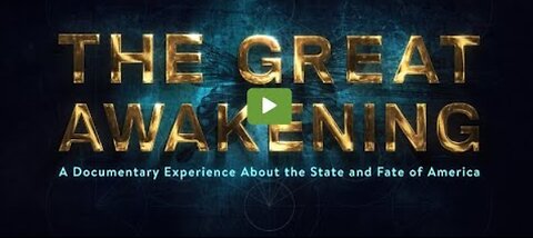 The Great Awakening Documentary