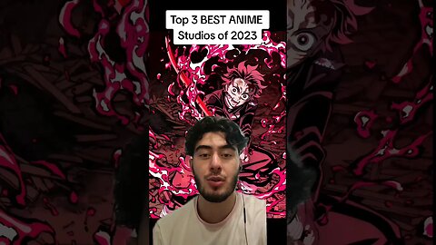 Top 3 BEST ANIME STUDIOS of 2023