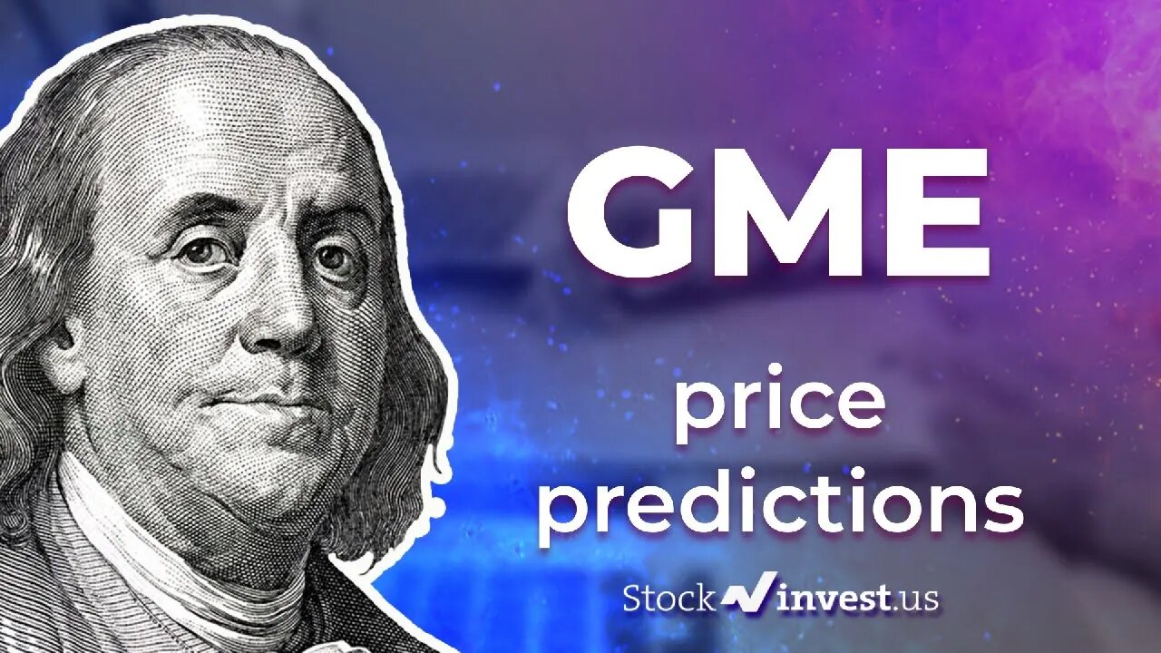 GME Price Predictions - Gamestop Stock Analysis for Friday, July 22nd