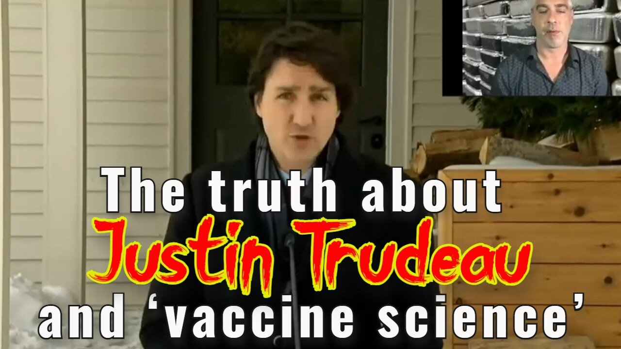 The truth about Justin Trudeau and ‘vaccine science’