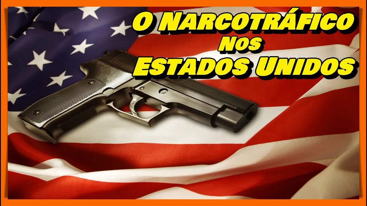 OS ESTADOS UNIDOS E OS MEGA CARTEIS QUE MOVIMENTAM MAIS DE 100 BILHÕES POR ANO !!!
