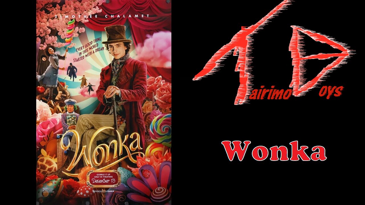 Wonka | Blockbuster Boys Reviews | Tairimo Boys Podcast