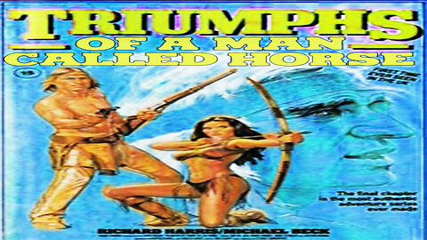 Triumph of a Man called Horse