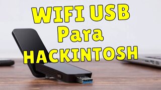 Adaptadores (Dongle) WI-FI USB TP-LINK e COMFAST compatíveis com Hackintosh - Review e Instalação