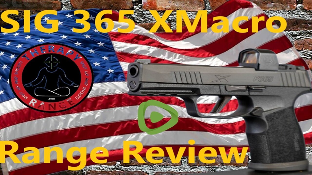 Sig 365 XMacro Range Review