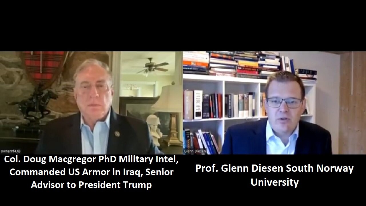 Prof. Diesen w/ Col Macgregor: Ukraine is Heading Towards Colossal Collapse. The Best Analysis Yet!