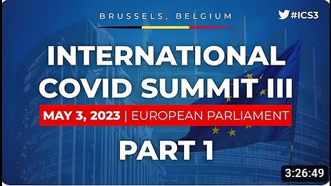 International COVID Summit - Part ONE - EU in Brussells - 3 May 2023