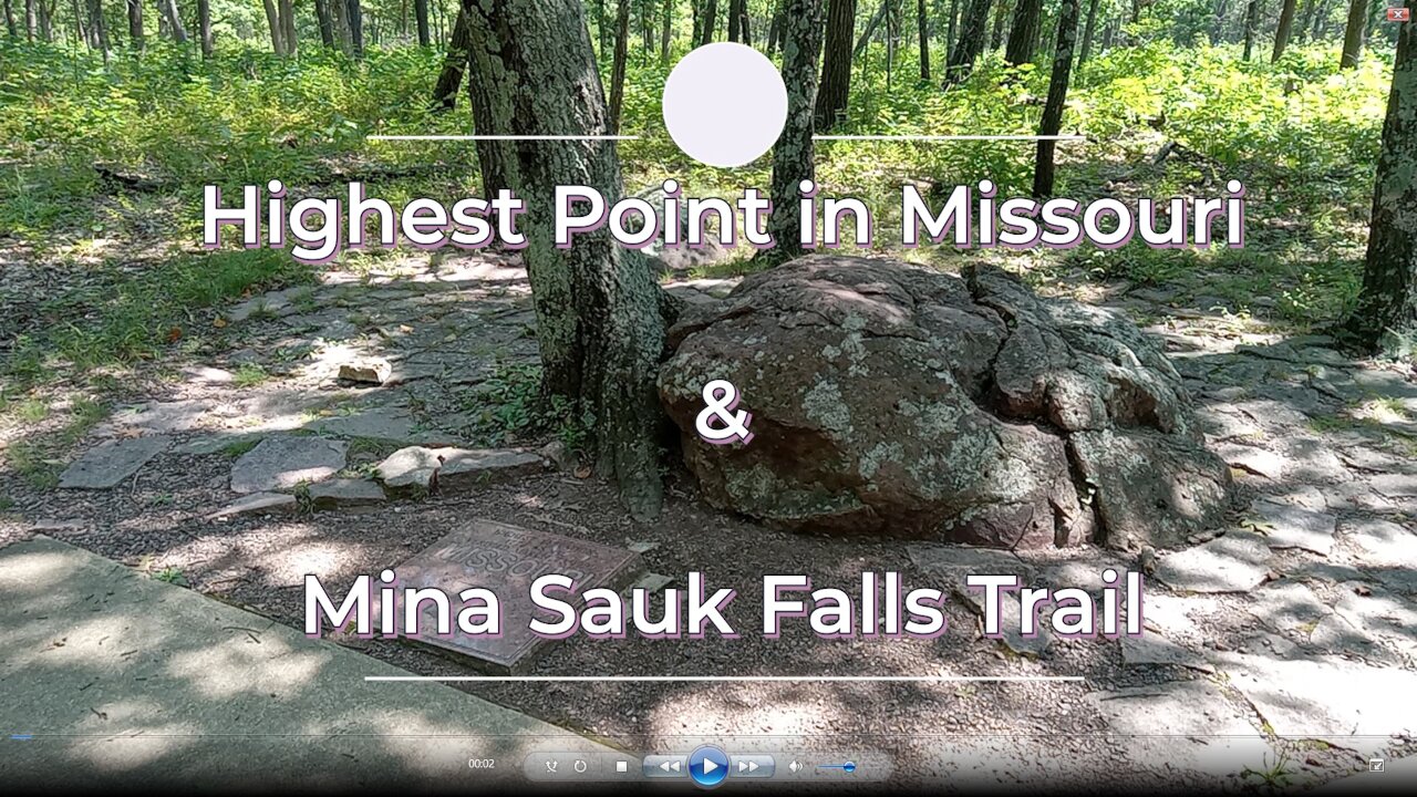 Highest Point in Missouri & Mina Sauk Falls Trail