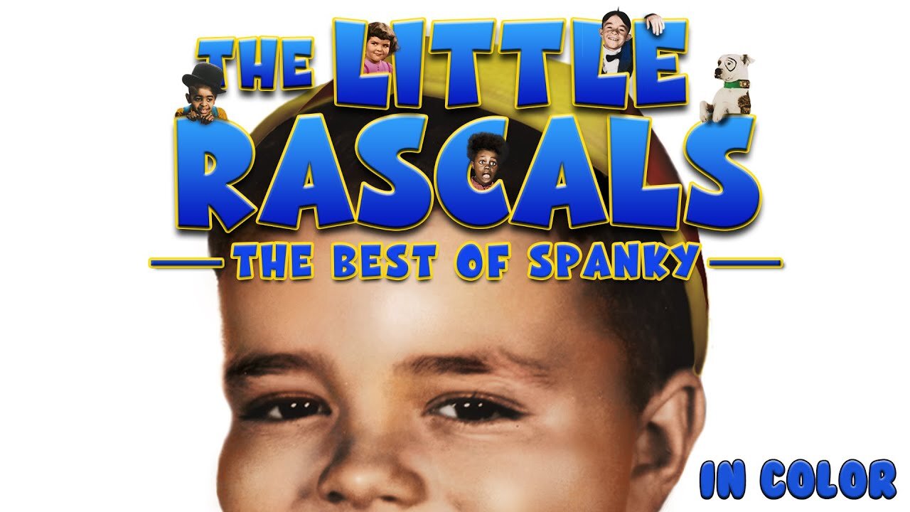 The Little Rascals: Best of Spanky [In Color]